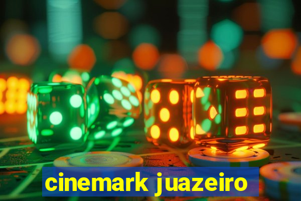 cinemark juazeiro